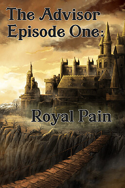 The Advisor - Episode 1: Royal Pain