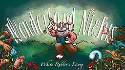 Wonderland Nights: White Rabbit's Diary