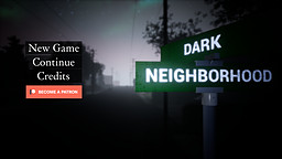 Dark Neighborhood