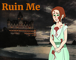 Ruin Me