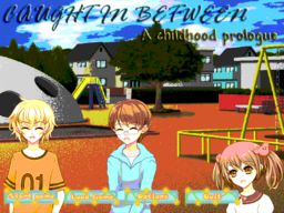 Caught in Between: A Childhood Prologue