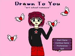 Drawn To You ~ Art School Romance ~