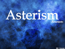 Asterism -Reunion-
