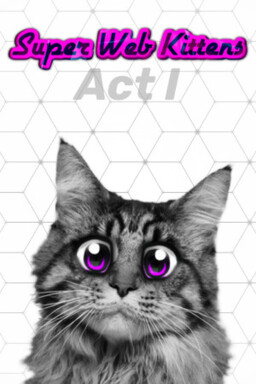 Super Web Kittens