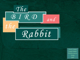 The Bird and the Rabbit