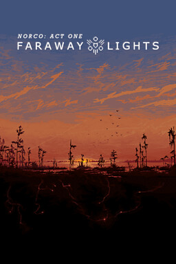 Norco: Faraway Lights