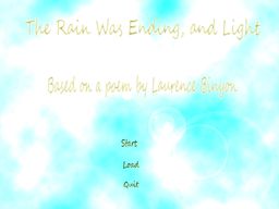 The Rain was Ending, and Light