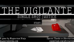 The Vigilante: Single Shot Justice