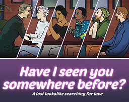 Have I Seen You Somewhere Before?