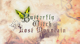 Butterfly Witch of the Lost Mountain
