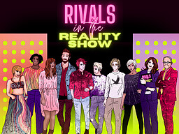 Rivals in the Reality Show