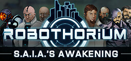 S.A.I.A.'s Awakening: A Robothorium Visual Novel