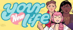 Your New Life