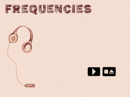 Frequencies