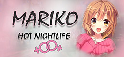 Mariko: Hot Nightlife